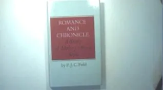 Romance And Chronicle: A Study Of Malory's Prose Style