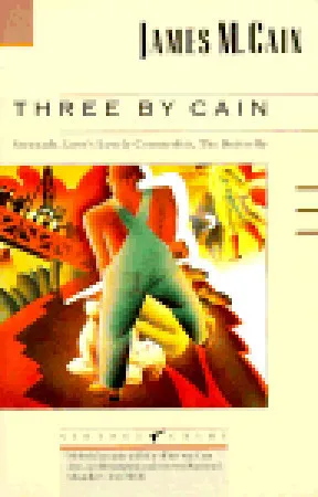 Three by Cain: Serenade/Love