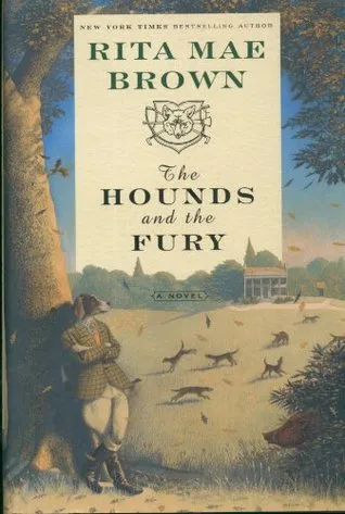 The Hounds and the Fury