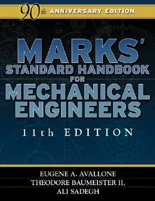 Marks' Standard Handbook for Mechanical Engineers