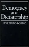 Democracy And Dictatorship: The Nature and Limits of State Power