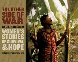 The Other Side of War: Women's Stories of Survival & Hope