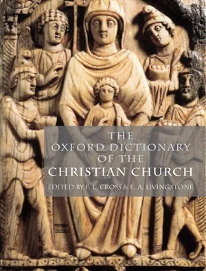 The Oxford Dictionary of the Christian Church