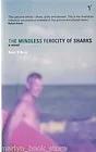 The Mindless Ferocity Of Sharks:  A Novel