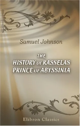 The History Of Rasselas Prince Of Abyssinia