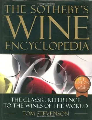 The New Sotheby's Wine Encyclopedia