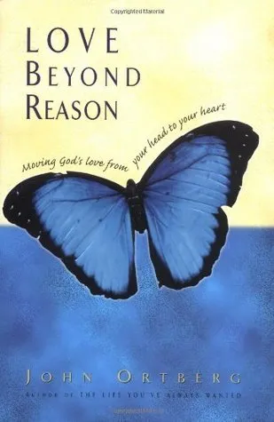 Love Beyond Reason: Moving God