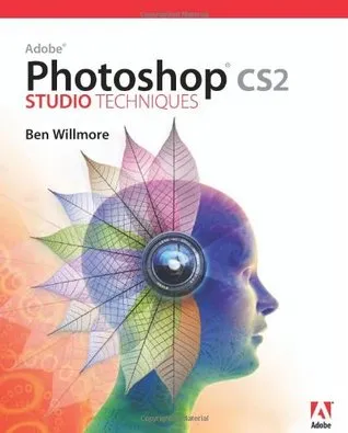 Adobe Photoshop CS2 Studio Techniques