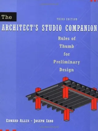 The Architect's Studio Companion: Rules of Thumb for Preliminary Design