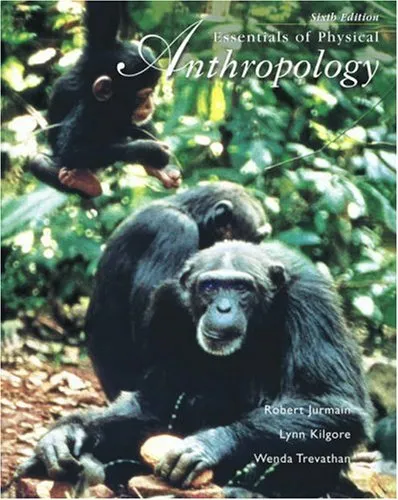 Essentials of Physical Anthropology [With Infotrac]