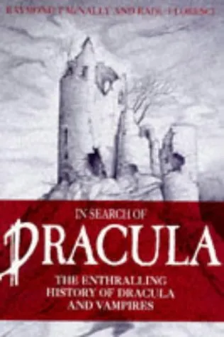 In Search of Dracula: The History of Dracula and Vampires