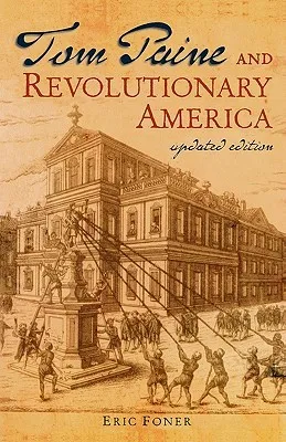 Tom Paine and Revolutionary America