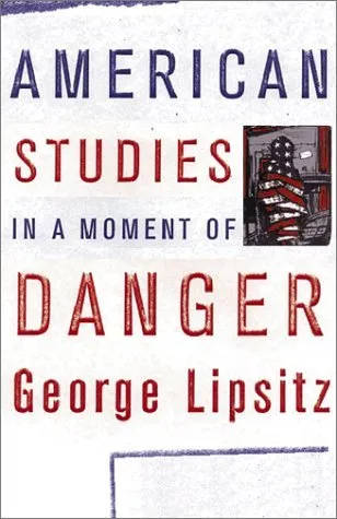 American Studies in a Moment of Danger