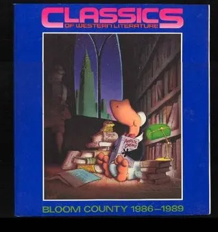 Classics of Western Literature: Bloom County, 1986-1989