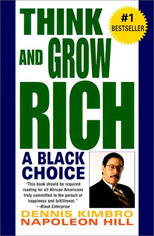 Think and Grow Rich: A Black Choice