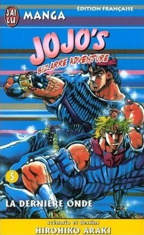 Jojo's Bizarre Adventure, Tome 5: La dernière onde