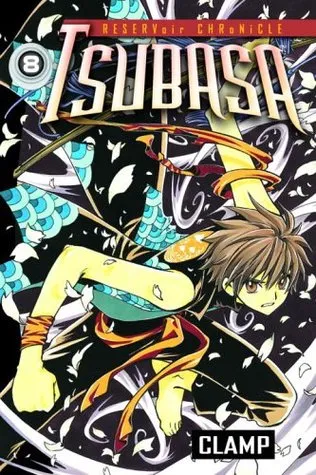 Tsubasa: RESERVoir CHRoNiCLE, Vol. 08