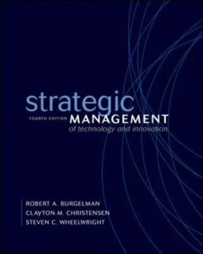 Strategic Management of Technology and Innovation