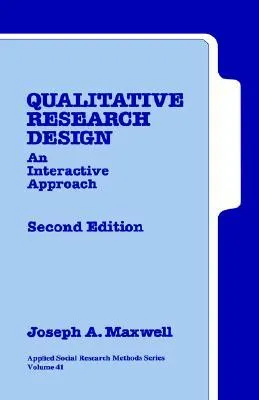 Qualitative Research Design: An Interactive Approach