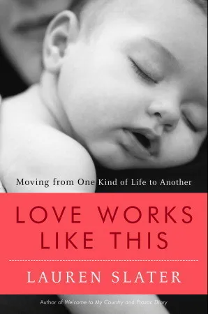 Love Works Like This: Moving from One Kind of Life to Another