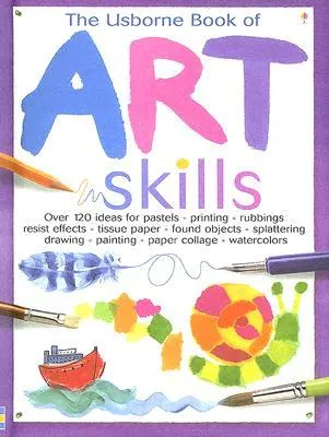 The Usborne Book of Art Skills