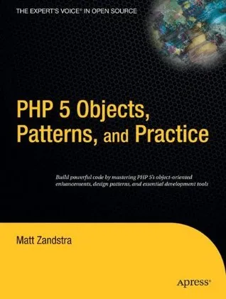 PHP 5 Objects, Patterns, and Practice