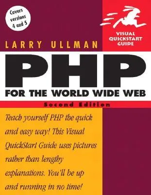 PHP for the World Wide Web (Visual QuickStart Guide)