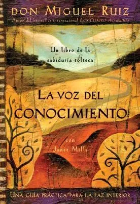 La voz del conocimiento [The Voice of Knowledge]