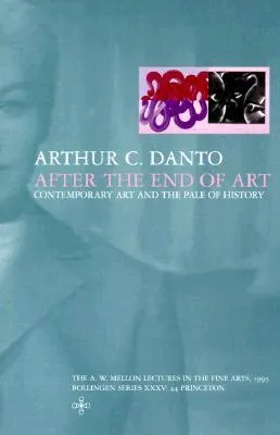 After the End of Art: Contemporary Art and the Pale of History