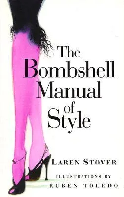 The Bombshell Manual of Style