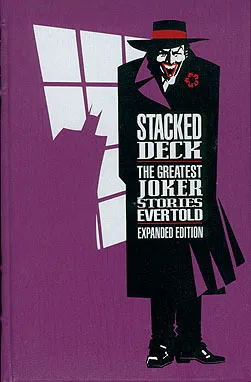 Stacked Deck: The Greatest Joker Stories Ever Told