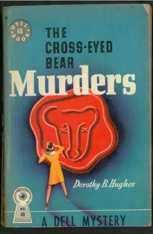 The Cross Eyed Bear Murders