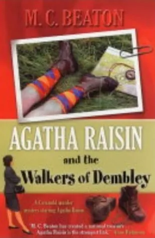 Agatha Raisin and the Walkers of Dembley