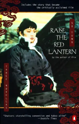 Raise the Red Lantern: Three Novellas