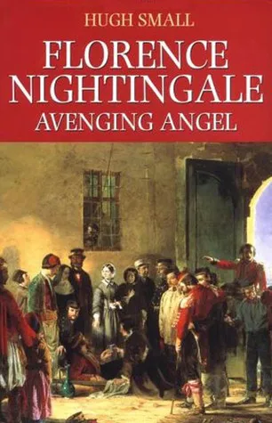 Florence Nightingale: Avenging Angel