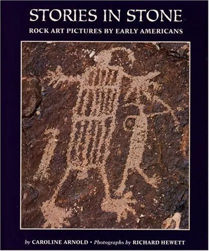 Stories in Stone: Rock Art Pictures by Early Americans