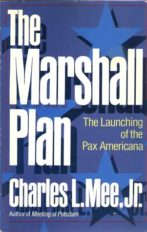 The Marshall Plan The Launching of Pax Americana