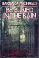 Be Buried in the Rain