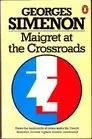 Maigret at the Crossroads