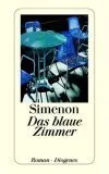 Das Blaue Zimmer. Roman