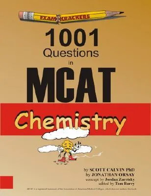 Examkrackers 1001 Questions in MCAT Chemistry