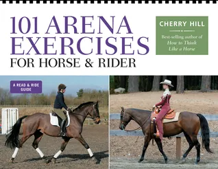 101 Arena Exercises for Horse  Rider