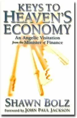 Keys to Heaven's Economy: An Angelic Visitation from the Minister of Finance