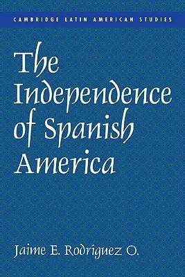 The Independence of Spanish America