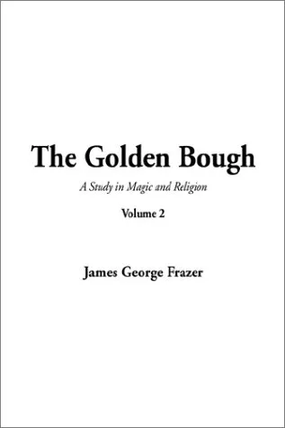 The Golden Bough, Vol 2