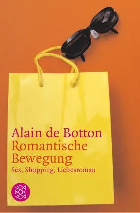 Romantische Bewegung. Sex, Shopping, Liebesroman