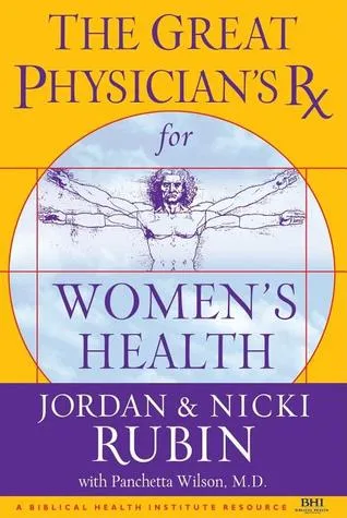 The Great Physician's Rx for Women's Health