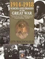 1914-1918 Voices and Images of the Great War: First Edition