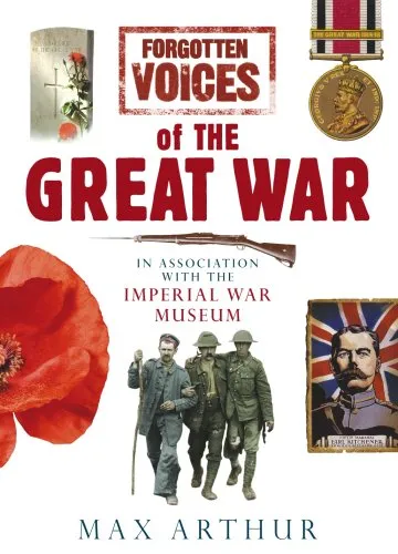 Forgotten Voices of the Great War