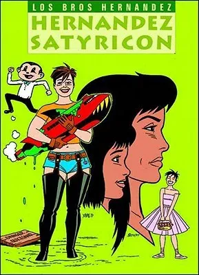 Love and Rockets, Vol. 15: Hernández Satyricon